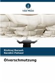 Ölverschmutzung Ölverschmutzung