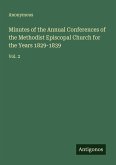 Minutes of the Annual Conferences of the Methodist Episcopal Church for the Years 1829-1839