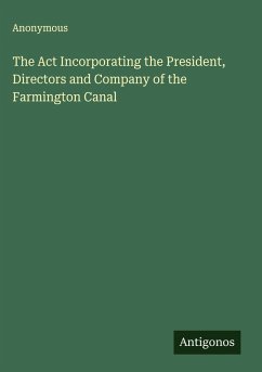 Cover The Act Incorporating the President, Directors and Company of the Farmington Canal