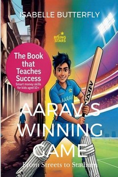 Cover Aarav´s Winning Game - From Streets to Stadium