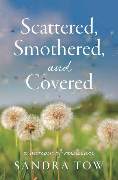 Scattered, Smothered, and Covered Scattered, Smothered, and Covered