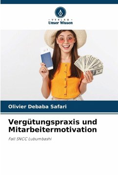 Vergütungspraxis und Mitarbeitermotivation Cover Vergütungspraxis und Mitarbeitermotivation