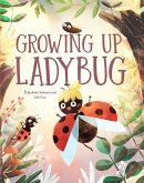 The Life of a Ladybug The Life of a Ladybug