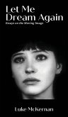Let Me Dream Again
