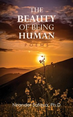 The Beauty of Being Human - Safaya, Nirander