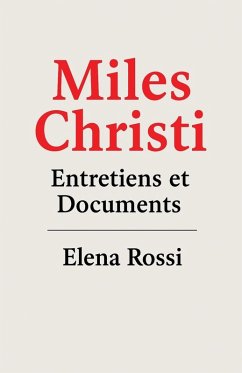 Miles Christi Entretiens & Documents - Rossi, Elena