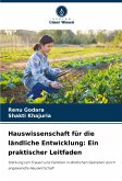 Hauswissenschaft für die ländliche Entwicklung: Ein praktischer Leitfaden Hauswissenschaft für die ländliche Entwicklung: Ein praktischer Leitfaden
