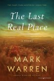 The Last Real Place