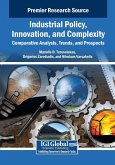 Industrial Policy, Innovation, and Complexity Industrial Policy, Innovation, and Complexity