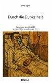 Durch die Dunkelheit