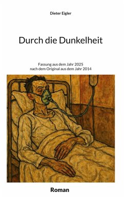 Durch die Dunkelheit - Eigler, Dieter