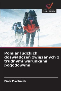 Cover Pomiar ludzkich do¿wiadcze¿ zwi¿zanych z trudnymi warunkami pogodowymi