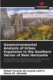 Geoenvironmental Analysis of Urban Expansion in the Southern Vector of Belo Horizonte Geoenvironmental Analysis of Urban Expansion in the Southern Vector of Belo Horizonte