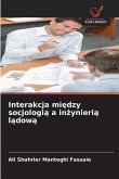Interakcja mi¿dzy socjologi¿ a in¿ynieri¿ l¿dow¿