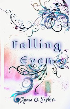 Falling Even - Saphire, Anexa O