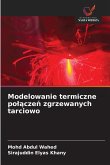 Modelowanie termiczne po¿¿cze¿ zgrzewanych tarciowo
