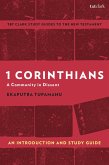 1 Corinthians: A Community in Dissent 1 Corinthians: A Community in Dissent