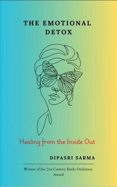 The Emotional Detox - Sarma, Dipasri The Emotional Detox - Sarma, Dipasri