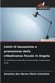 Limiti di tassazione e promozione della cittadinanza fiscale in Angola Limiti di tassazione e promozione della cittadinanza fiscale in Angola