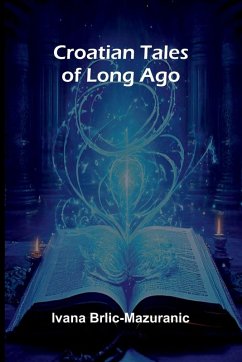Cover Croatian Tales of Long Ago