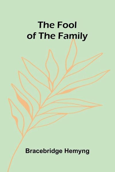 The fool of the family The fool of the family