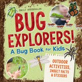 Bug Explorers! A Bug Book for Kids (eBook, ePUB)
