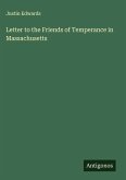Letter to the Friends of Temperance in Massachusetts