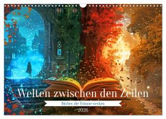 Welten zwischen den Zeilen - Bücher, die Träume wecken (Wandkalender 2026 DIN A3 quer), CALVENDO Monatskalender - Calvendo;Kowalski, Rupert