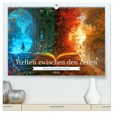 Welten zwischen den Zeilen - Bücher, die Träume wecken (hochwertiger Premium Wandkalender 2026 DIN A2 quer), Kunstdruck in Hochglanz