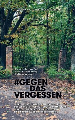 Gegen das Vergessen - #GegenDasVergessen Gegen das Vergessen - #GegenDasVergessen