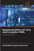 Bezpiecze¿stwo IoT przy u¿yciu j¿zyka VHDL Bezpiecze¿stwo IoT przy u¿yciu j¿zyka VHDL