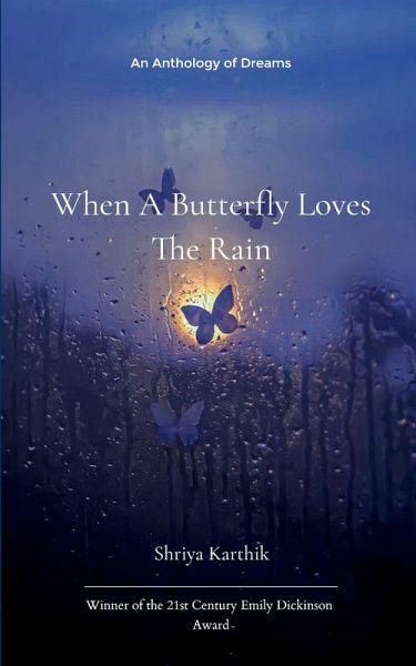 When A Butterfly Loves The Rain