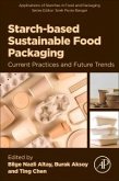 Starch-Based Sustainable Food Packaging