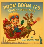 Boom Boom Ted Saves Christmas