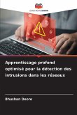 Apprentissage profond optimisé pour la détection des intrusions dans les réseaux