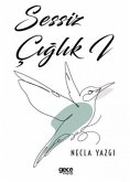 Sessiz Ciglik I Sessiz Ciglik I