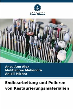 Cover Endbearbeitung und Polieren von Restaurierungsmaterialien