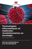 Technologies informatiques et médicales révolutionnaires en oncologie