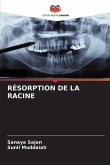 RÉSORPTION DE LA RACINE RÉSORPTION DE LA RACINE