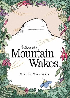 When the Mountain Wakes (eBook, ePUB) - Shanks, Matt
