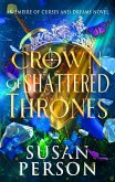 Crown of Shattered Thrones (The Night and Rain Series, #2) (eBook, ePUB)