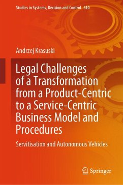 Legal Challenges of a Transformation from a Product-Centric to a Service-Centric Business Model and Procedures (eBook, PDF) - Krasuski, Andrzej