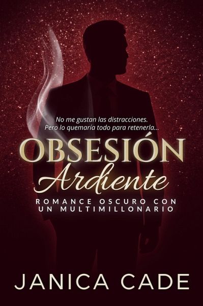 Obsesión ardiente (La dinastía Everett, #3) (eBook, ePUB) Obsesión ardiente (La dinastía Everett, #3) (eBook, ePUB)