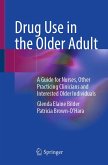 Drug Use in the Older Adult (eBook, PDF)