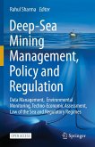Deep-Sea Mining Management, Policy and Regulation (eBook, PDF)