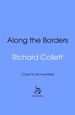 Along the Borders (eBook, ePUB) - Collett, Richard