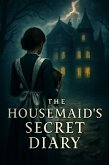The Housemaid's Secret Diary (eBook, ePUB)