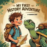 My First History Adventure (eBook, ePUB) My First History Adventure (eBook, ePUB)