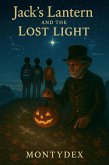 Jack's Lantern and the Lost Light (eBook, ePUB)