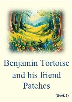 Cover Benjamin Tortoise and his friend Patches (eBook, ePUB)